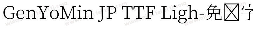 GenYoMin JP TTF Ligh字体转换